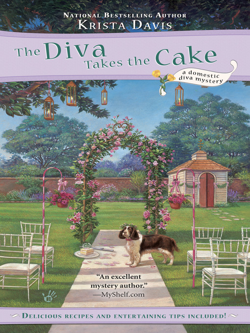 Title details for The Diva Takes the Cake by Krista Davis - Available